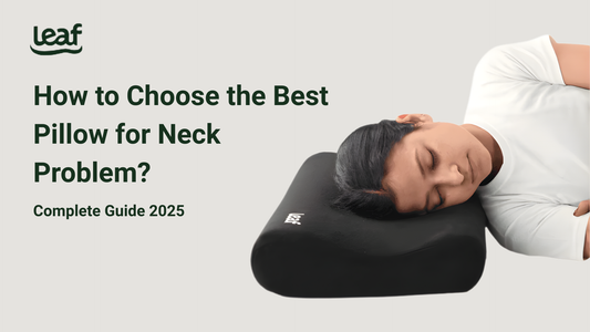 How to Choose the Best Pillow for Neck Problem and Sleep Better